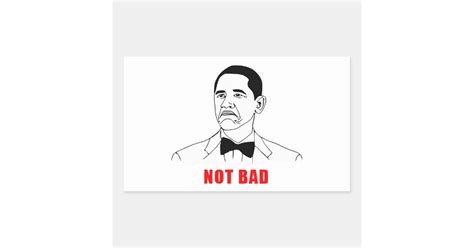 Obama not bad meme rage face comic rectangular sticker | Zazzle