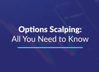 What is Options Scalping? Pros & Cons of Options Scalping - Stolo