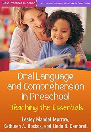 Buy Oral Language and Comprehension in Preschool: Teaching the ...