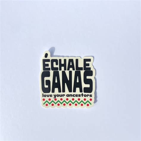 Echale Ganas Sticker – The Spanglish Kids