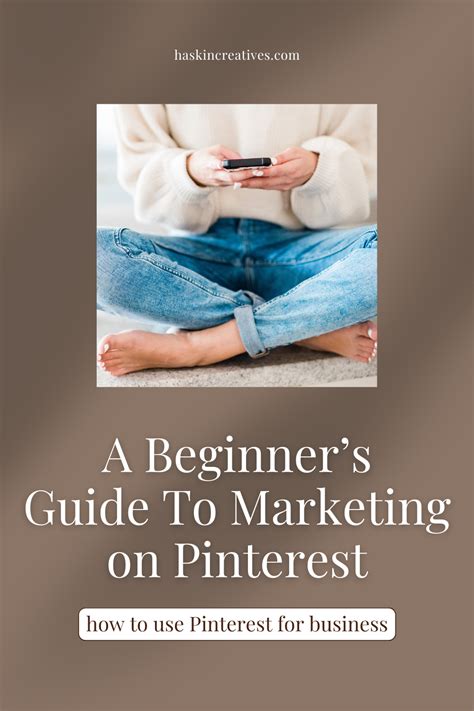 How To Use Pinterest for Business: The Complete Guide To Pinterest ...