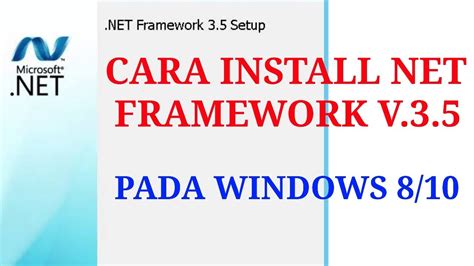 how to install net framework v.3.5 in windows 8 and windows 10