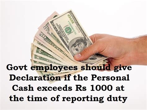 Govt employees should give Declaration if Personal Cash exceeds Rs 1000 ...