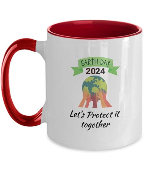 Two Toned Coffee Mug. Earth Day Gift. Let's Protect Our Planet 2024 ...