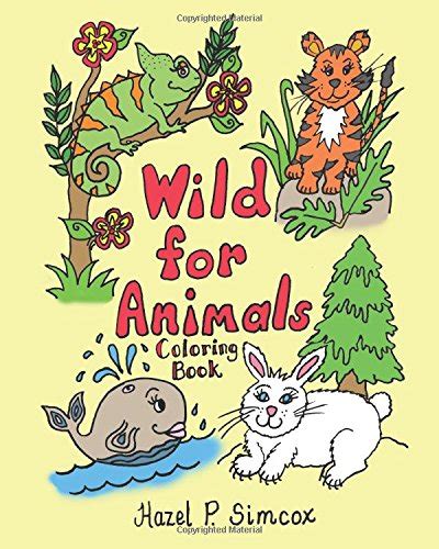 Wild for Animals : Simcox, Hazel P.: Amazon.in: Books