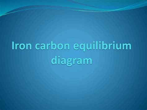 SOLUTION: Ch 27 5 iron carbon equilibrium diagram - Studypool