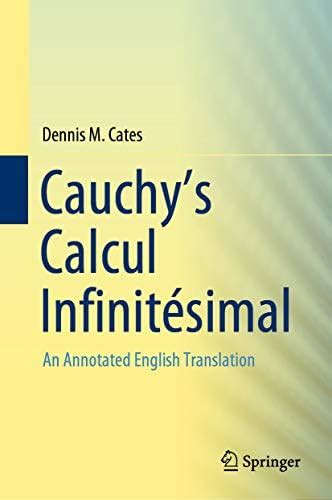Cauchy's Calcul Infinitésimal: An Annotated English Translation eBook ...