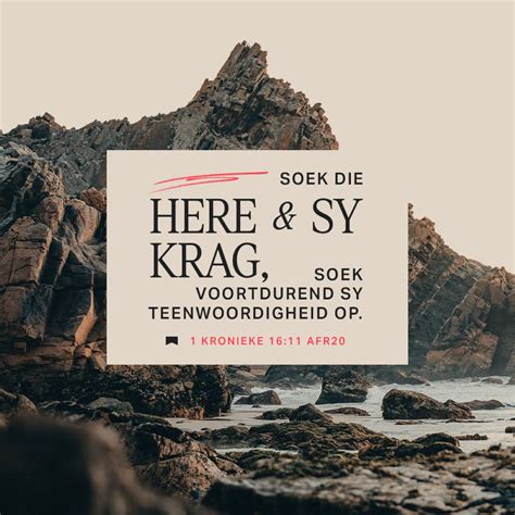 1 Kronieke 16:11-12 Soek die HERE en sy krag, soek voortdurend sy ...