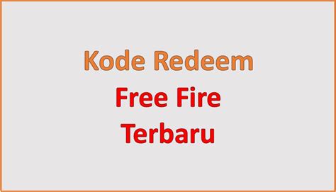 Kode Redeem FF 2025: Dapatkan Hadiah Menarik!