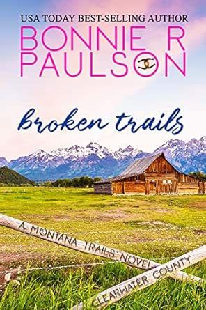 Broken Trails: A second chance sweet western romance (The Montana ...