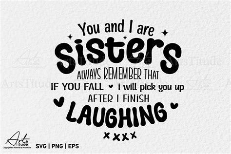 Funny Sisters SVG, Sister Saying PNG Graphic by ArtsTitude · Creative ...
