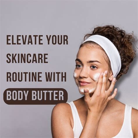 The Ultimate Guide to Choosing the Perfect Body Butter for Your Skin Type | by Dhruvsoni | Oct ...