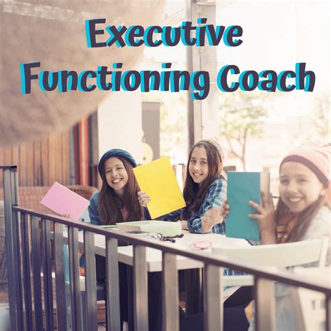 What is an Executive Functioning Coach and What do they Do? | Executive ...