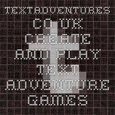 Text-Based Adventure Games 的图像结果