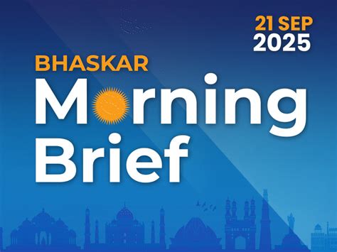 Bhaskar Morning Brief; Trump hikes H-1B visa fees to Rs 88 lakh a year ...