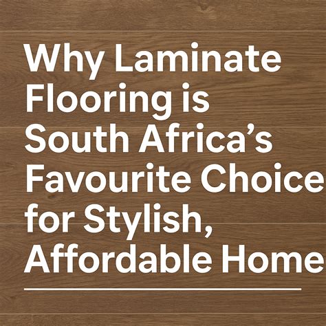 Laminate Flooring Style for Modern Homes
