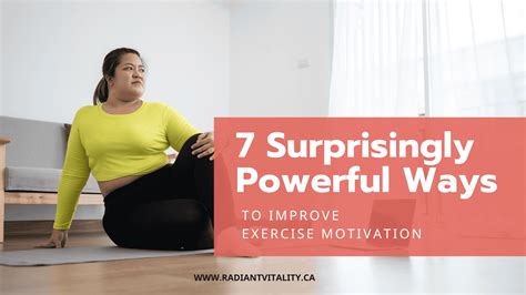 7 Surprisingly Powerful Ways to Improve Exercise Motivation - Radiant Vitality - Kim Hagle