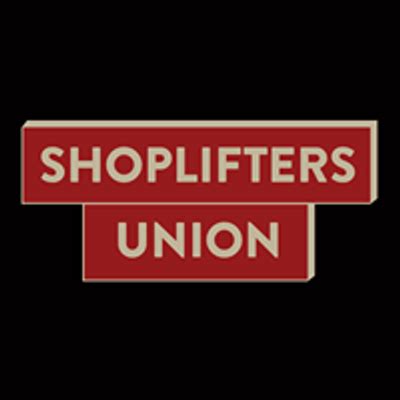 Discover Shoplifters Union Events | Tickets & Details | AllEvents