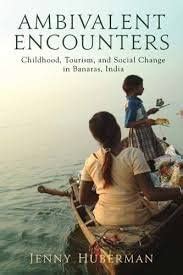 Buy Ambivalent Encounters : Childhood, Tourism and Social Change in ...