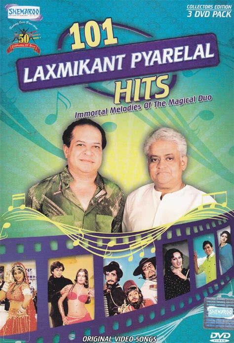 101 Laxmikant Pyarelal Hits: Immortal Melodies of the Magical Duos ...