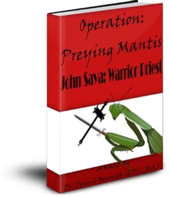 Operation: Preying Mantis (John Sava: Warrior Priest Book 1) eBook ...