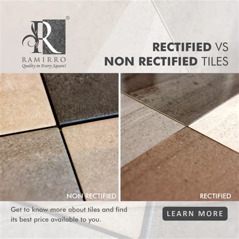 Difference between Rectified Tiles vs. Non-Rectified Tiles