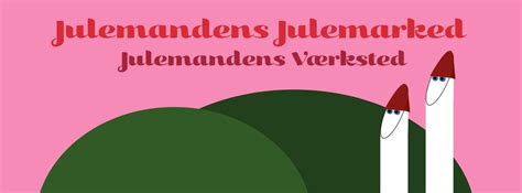 Julemandens Julemarked og Værksted i Jelling, Kongernes Jelling, 7 ...