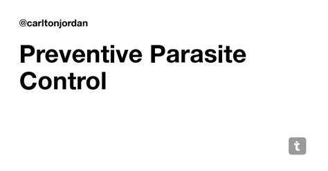 Preventive Parasite Control — Teletype