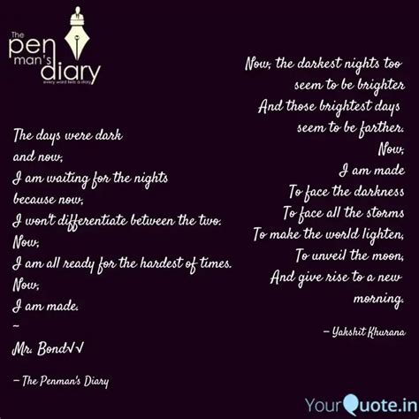 Now, the darkest nights t... | Quotes & Writings by Yakshit Khurana ...