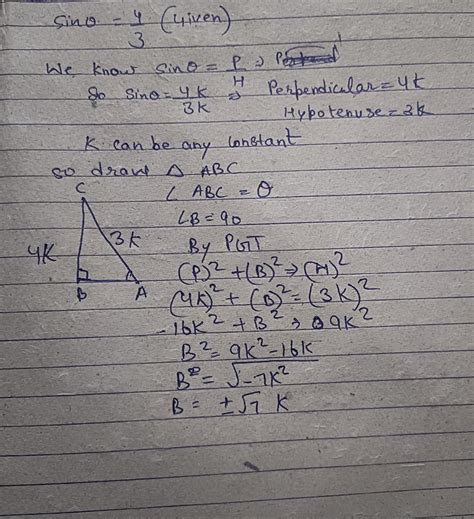 sin theta is equal to 4 / 3 for some angle theta - Brainly.in