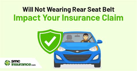Will Not Wearing a Rear Seat Belt Impact Your Insurance Claim?