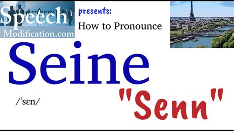 How to Pronounce Seine (River) - YouTube