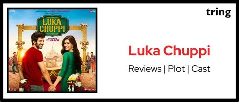 Luka Chuppi (2019) - Plot, Cast, Review, Songs, OTT and More