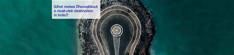 Dhanushkodi Travel Guide, Places to visit in Dhanushkodi