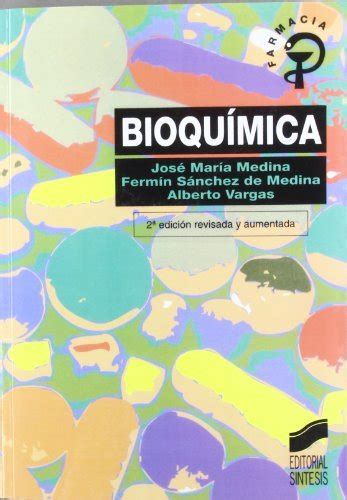 Bioquímica (Síntesis farmacia nº 2) (Spanish Edition) eBook : Medina ...