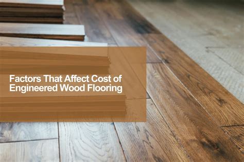 Exploring The Price Range of Engineered Hardwood in 2023 | JLA