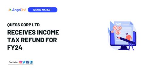 Quess Corp Receives Income Tax Refund for FY24