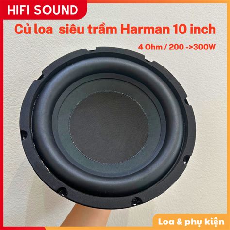 Củ loa Sub / Củ loa Bass / loa siêu trầm Harman 10 inch 200-300W ...