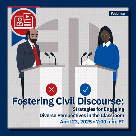 Fostering Civil Discourse: Strategies for Engaging Diverse Perspectives ...