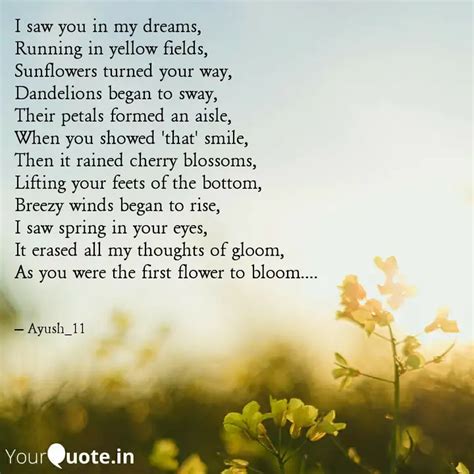 I saw you in my dreams, ... | Quotes & Writings by Ayush Kumar | YourQuote