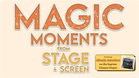 Magic Moments from Stage and Screen, The Corstorphine Astoria Centre ...