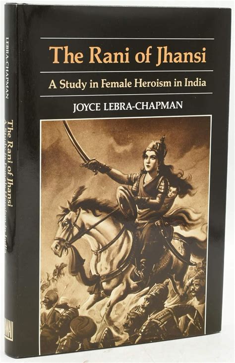 Buy Rani of Jhansi: Study in Female Heroism in India Book Online at Low ...