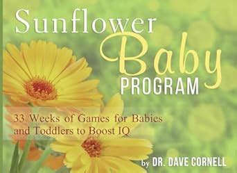 Buy My Sunflower Baby Program: 33 Weeks of Games for Babies and ...