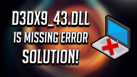 How To Fix D3DX9_43.dll Missing Error in Windows 10/8.1/7 | 3 Solutions ...