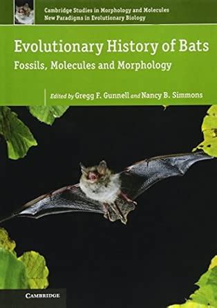 Buy Evolutionary History of Bats: Fossils, Molecules and Morphology: 2 ...