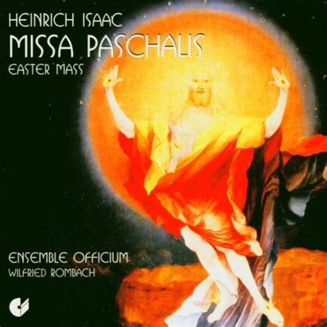 Isaac: Missa Paschalis: Marcel Reijans, Ensemble Les Lunaisiens ...