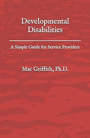 Buy Developmental Disabilities: A Simple Guide for Service Providers ...