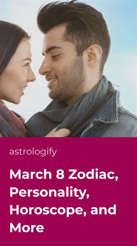 March 8 Zodiac, Personality, Horoscope, and More • Astrologify