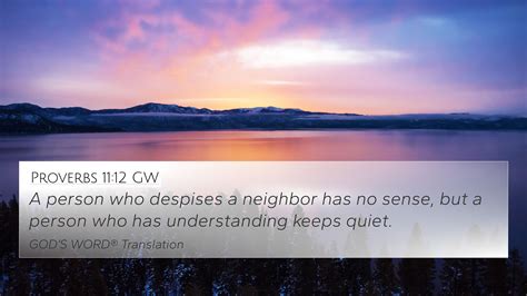 Proverbs 11:12 GW 4K Wallpaper - A person who despises a neighbor has ...