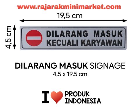 SIGNAGE / LOGO PERINGATAN DILARANG MASUK KECUALI KARYAWAN 4,5×19,5 CM ...